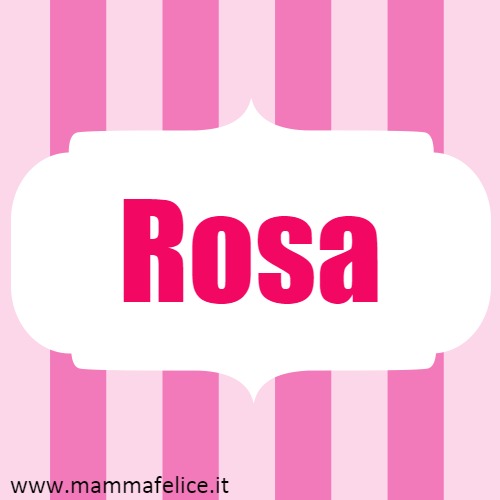 Rosa