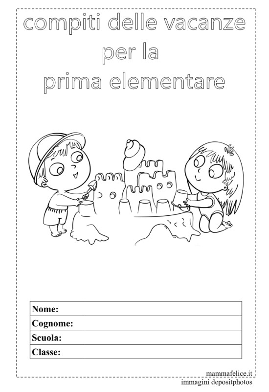 Prima Elementare Schede E Compiti Delle Vacanze Da Stampare Mamma Felice