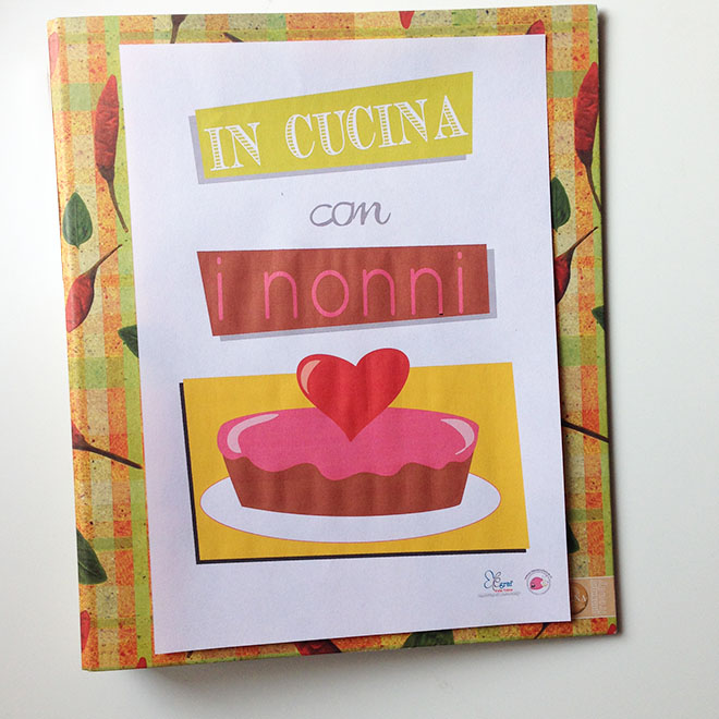 Il Ricettario Da Stampare Per La Festa Dei Nonni Mamma Felice