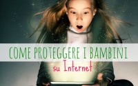 come-proteggere-bambini-su-internet