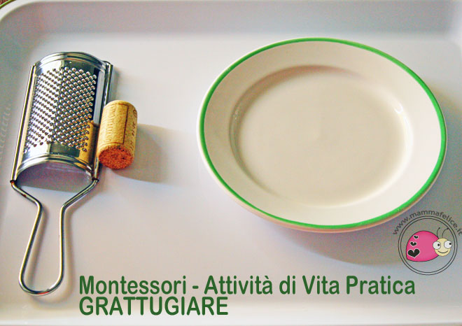 montessori-attivita-vita-pratica-motricita-fine-grattugiare