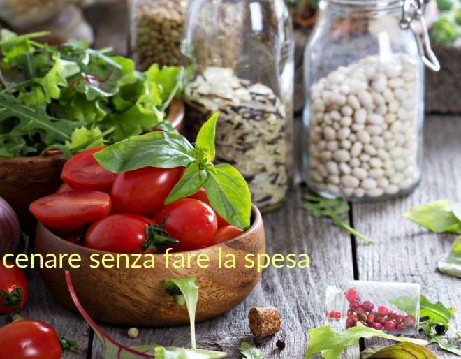 idee-cena-senza-fare-la-spesa-cucinare-dispensa