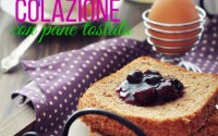 idee-per-la-colazione-dieta-leggera-pane-tostato-dolce-salata