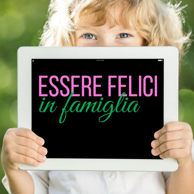 essere-felici-famiglia