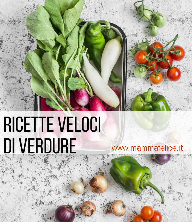 ricette-veloci-verdure