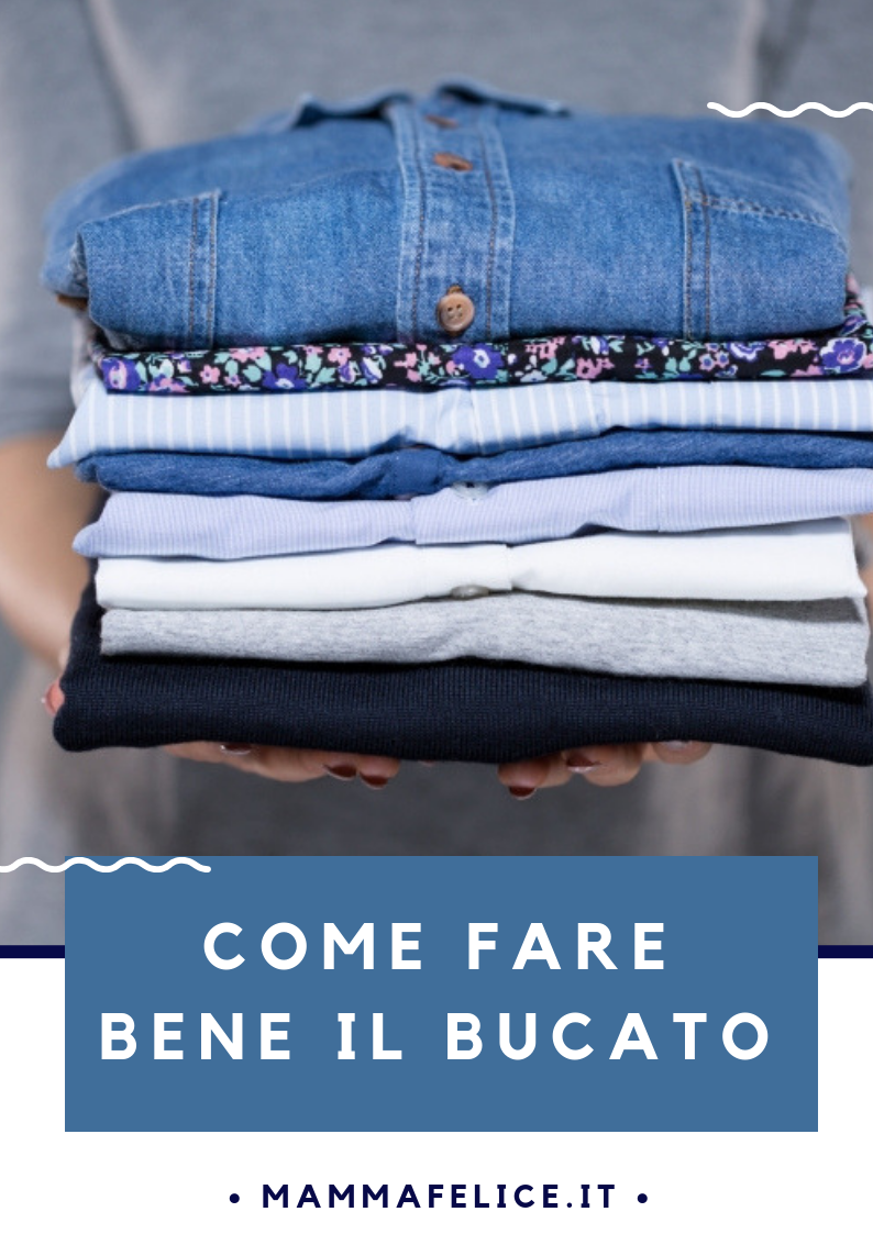 come fare bene il bucato