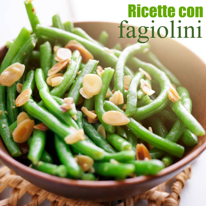 ricette con fagiolini